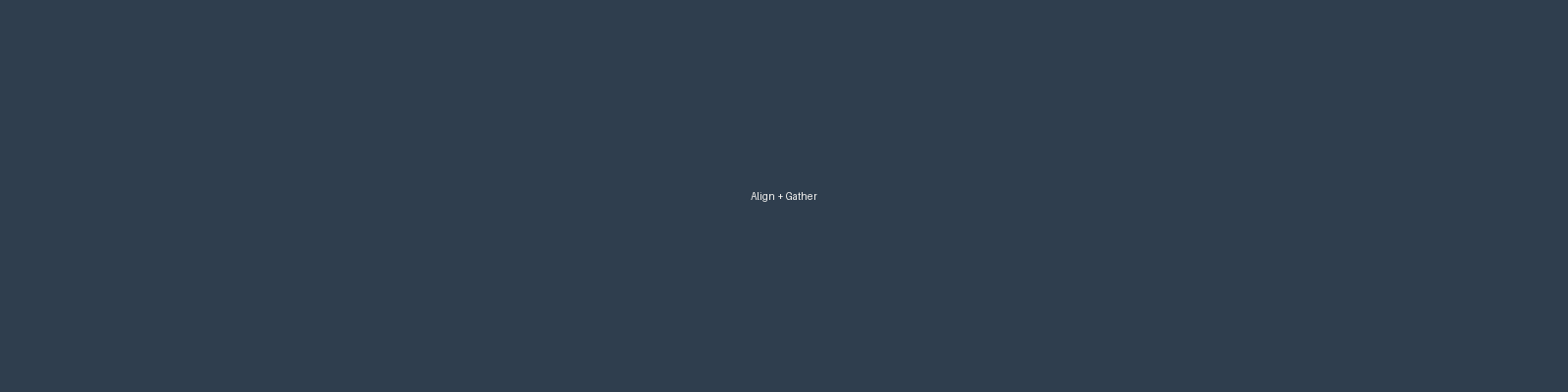 Align and Gather